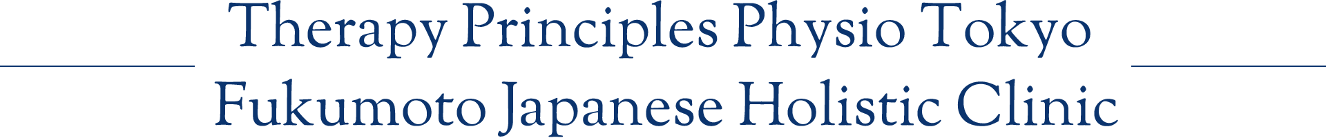 Therapy Principles Physio Tokyo Fukumoto Japanese Holistic Clinic